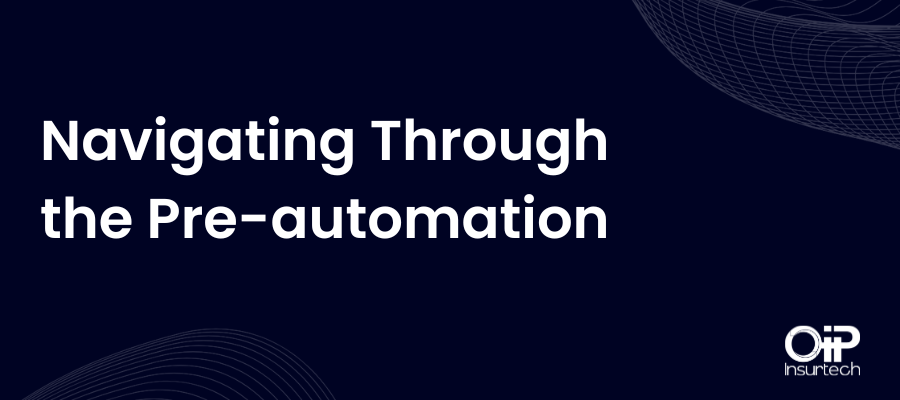 Pre Automation how to navigate